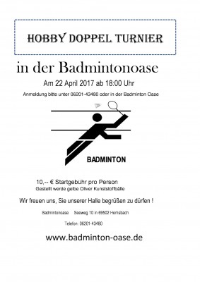 Ausschreibung HOBBY DOPPEL TURNIER 2017 in der Badmintonoase